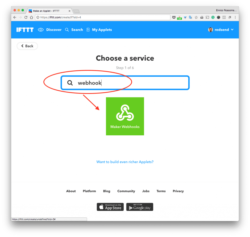Cerchiamo il servizio “Maker Webhooks”, un servizio presente in IFTTT che consente la creazione di un webhook personalizzato